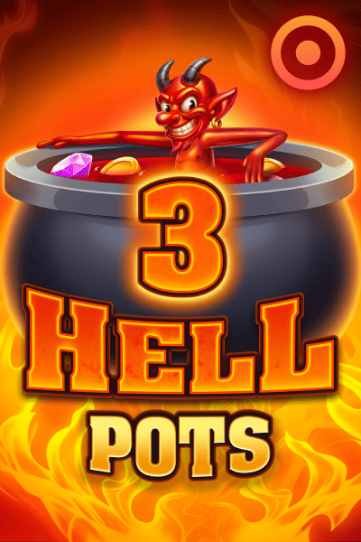 3 Hells Pots